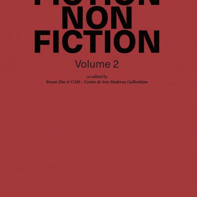 Bruno Zhu: FICTION NON FICTION - Volume 2
